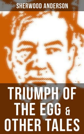 Triumph of the egg & other tales - cover
