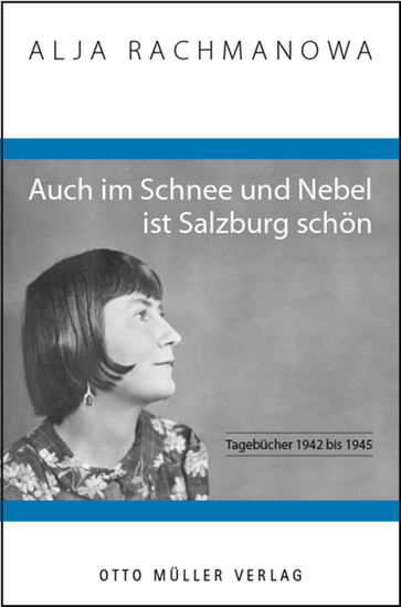 Auch im Schnee und Nebel ist Salzburg schön - Tagebücher 1942 bis 1945 - cover