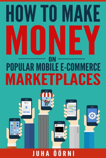 How to Make Money on Popular Mobile E-commerce Marketplaces - cover