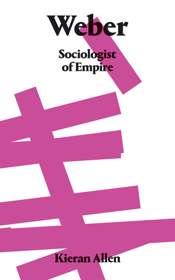 Weber - Sociologist of Empire - cover