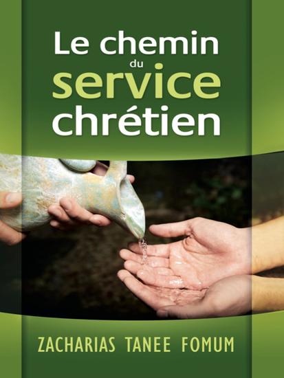 Le Chemin du Service Chrétien - Le Chemin Chretien #7 - cover