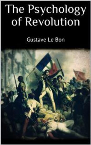 The Psychology of Revolution - cover