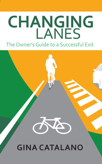 Changing Lanes - The Owner’s Guide to A Successful Exit - cover