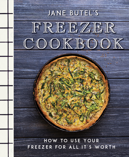 Jane Butel's Freezer Cookbook - How to Use Your Freezer for All It's Worth - cover