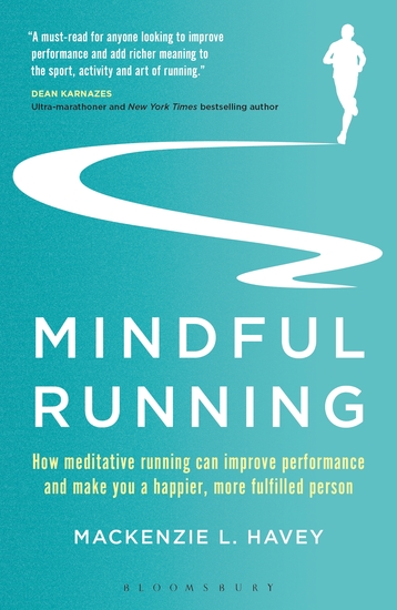 Mindful Running - How Meditative Running can Improve Performance and Make you a Happier More Fulfilled Person - cover