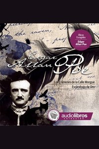 Cuentos de Edgar Allan Poe II - Los Crimenes de la Calle Morgue; Escarabajo de Oro