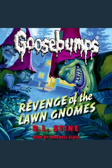 Revenge of the Lawn Gnomes (Classic Goosebumps #19) - cover