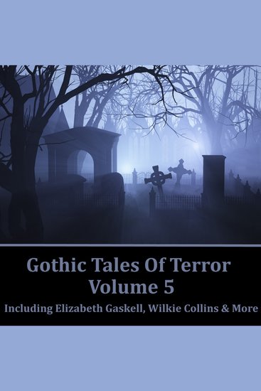 Gothic Tales of Terror Volume 5 - cover