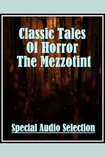 Classic Tales Of Horror The Mezzotint - cover