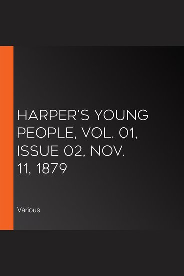 Harper's Young People Vol 01 Issue 02 Nov 11 1879 - cover