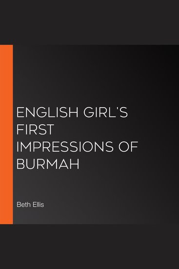 English Girl's First Impressions of Burmah - cover