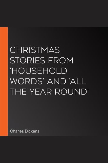 Christmas Stories From 'Household Words' And 'All The Year Round' - cover