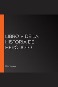 Libro V de la Historia de Heródoto