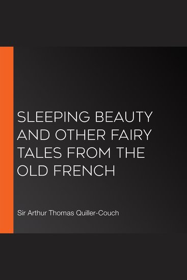 Sleeping Beauty and other fairy tales From the Old French - cover