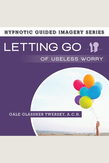 Letting Go of Useless Worry - cover