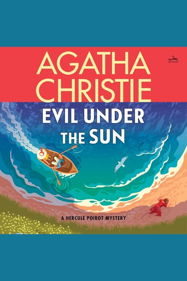 Evil Under the Sun - A Hercule Poirot Mystery: The Official Authorized Edition - cover