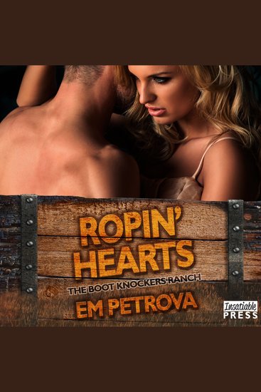 Ropin' Hearts - The Boot Knockers Ranch #4 - cover