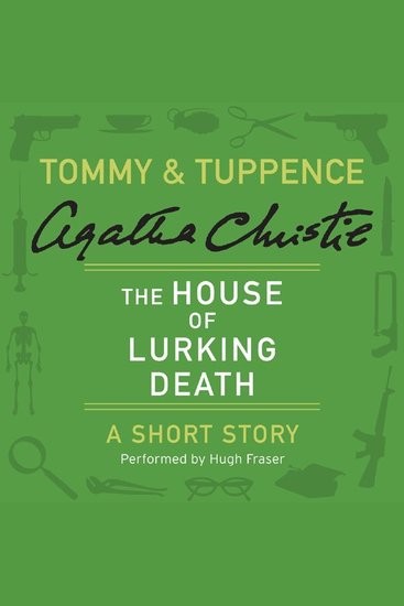 The House of Lurking Death - A Tommy & Tuppence Short Story - cover