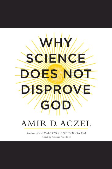 Why Science Does Not Disprove God - cover