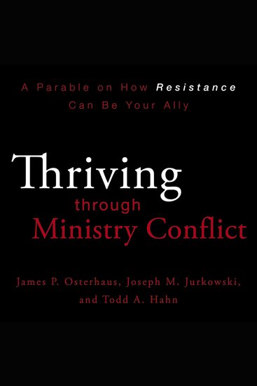 Thriving through Ministry Conflict - By Understanding Your Red and Blue Zones - cover