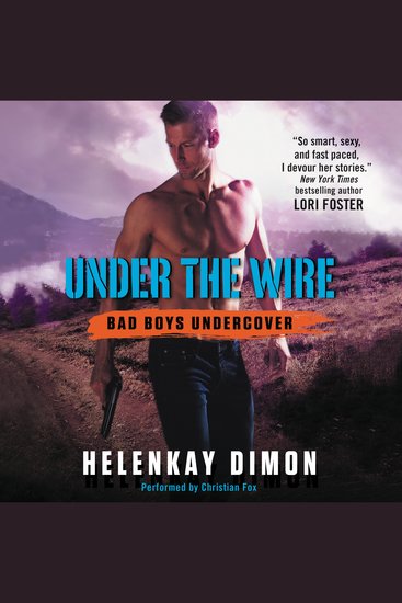 Under the Wire - Bad Boys Undercover - cover
