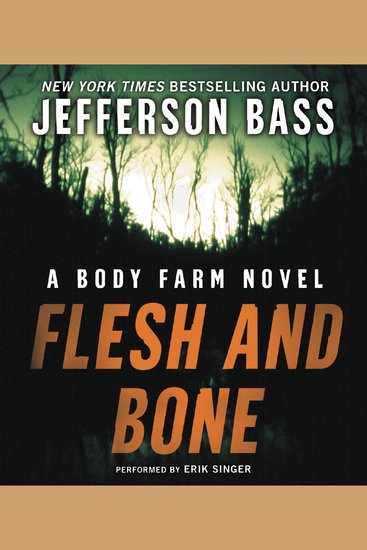 Flesh and Bone - A Body Farm Novel - cover