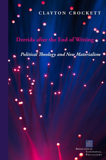 Derrida after the End of Writing - Political Theology and New Materialism - cover