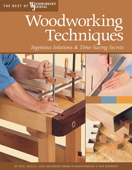Woodworking Techniques - Ingenious Solutions & Time-Saving Secrets - cover