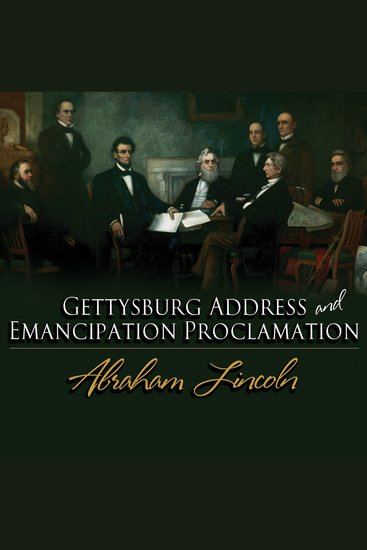 Gettysburg Address & Emancipation Proclamation - cover