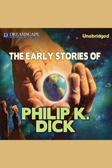 The Early Stories of Philip K Dick - cover