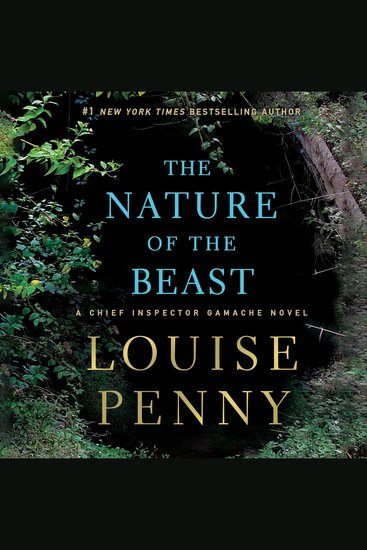 The Nature of the Beast - A Chief Inspector Gamache Novel - cover