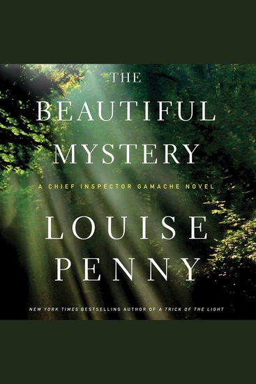 The Beautiful Mystery - A Chief Inspector Gamache Novel - cover