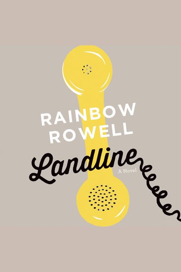 Landline - A Novel - cover