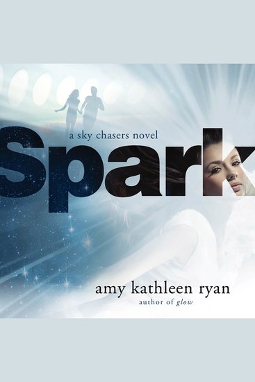 Spark - A Sky Chasers Novel - cover