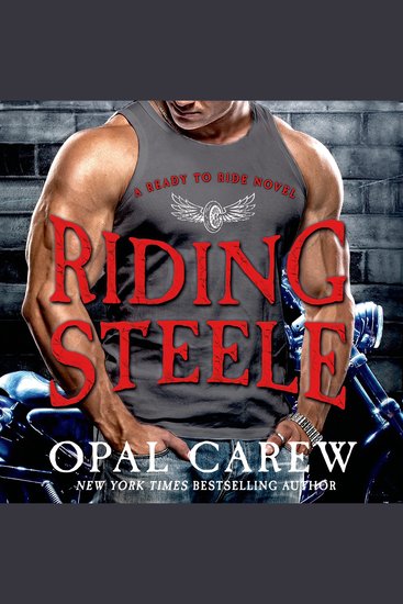 Riding Steele - A Ready to Ride Novel - cover