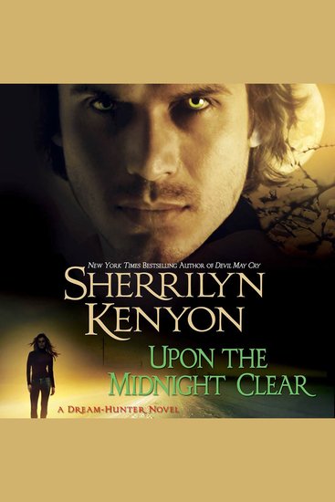 Upon The Midnight Clear - A Dream-Hunter Novel - cover