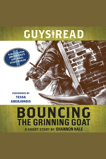 Guys Read: Bouncing the Grinning Goat - A Short Story from Guys Read: Other Worlds - cover