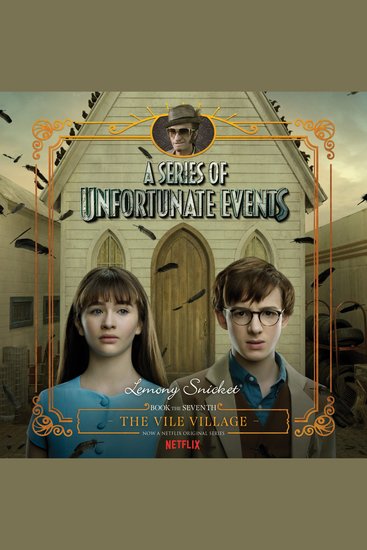 Series of Unfortunate Events #7: The Vile Village - cover