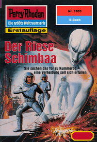 Perry Rhodan 1803: Der Riese Schimbaa - Perry Rhodan-Zyklus "Die Tolkander"