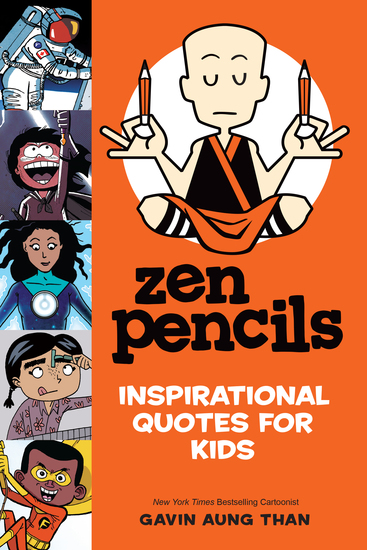 Zen Pencils--Inspirational Quotes for Kids - cover