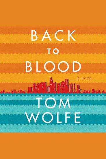 Back to Blood - A Novel - cover