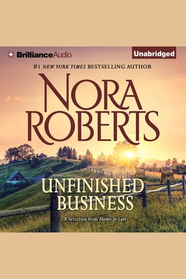 Unfinished Business - A Selection from Home at Last - cover