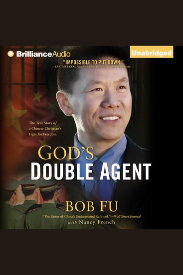 God's Double Agent - The True Story of a Chinese Christian's Fight for Freedom - cover