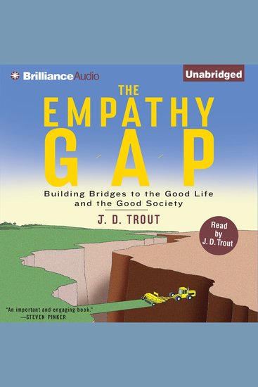 The Empathy Gap - Building Bridges to the Good Life and the Good Society - cover