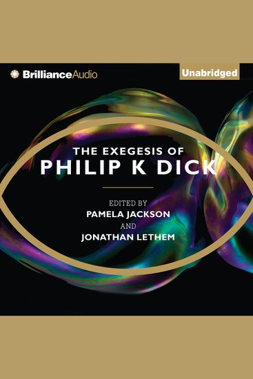 The Exegesis of Philip K Dick - cover