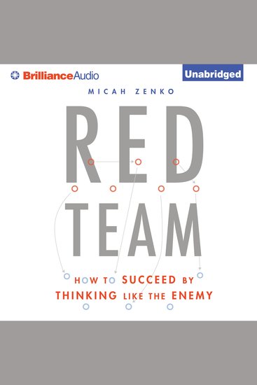 Red Team - How to Succeed By Thinking Like the Enemy - cover