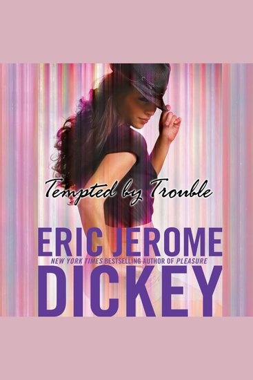 Tempted by Trouble - A Novel - cover