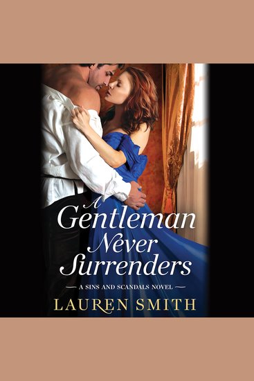 Gentleman Never Surrenders A - A Sins and Scandals Novel - cover