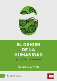 El origen de la humanidad - y su futuro biológico