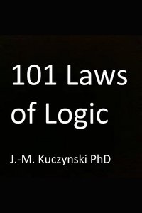 101 Laws of Logic